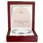 Stainless steel engraved cuff bracelet for mom with To My Mom message card in mahogany LED luxury box