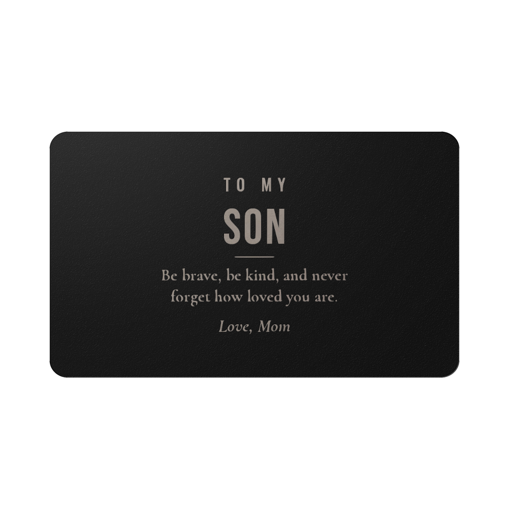 Engraved Wallet Card for Son – Be Brave, Be Kind