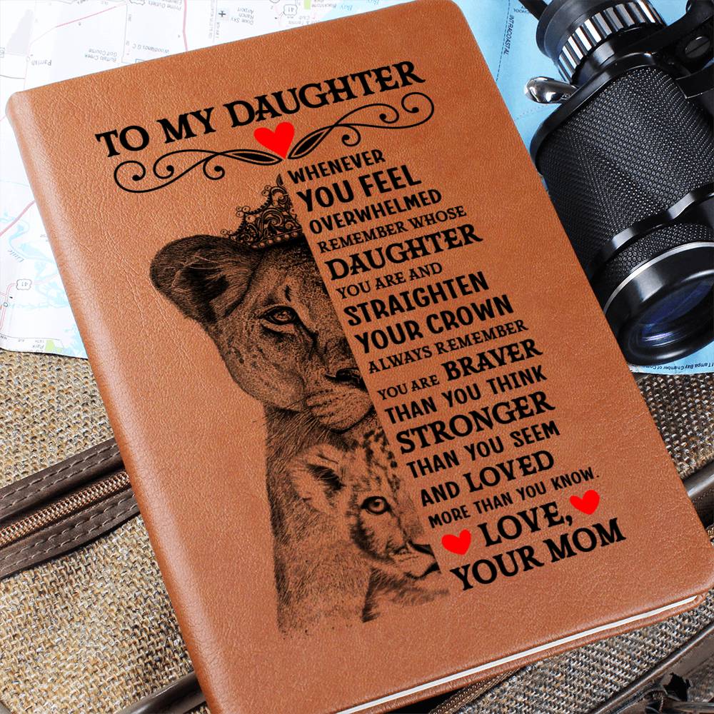 To My Daughter – Lion Crown – Journal