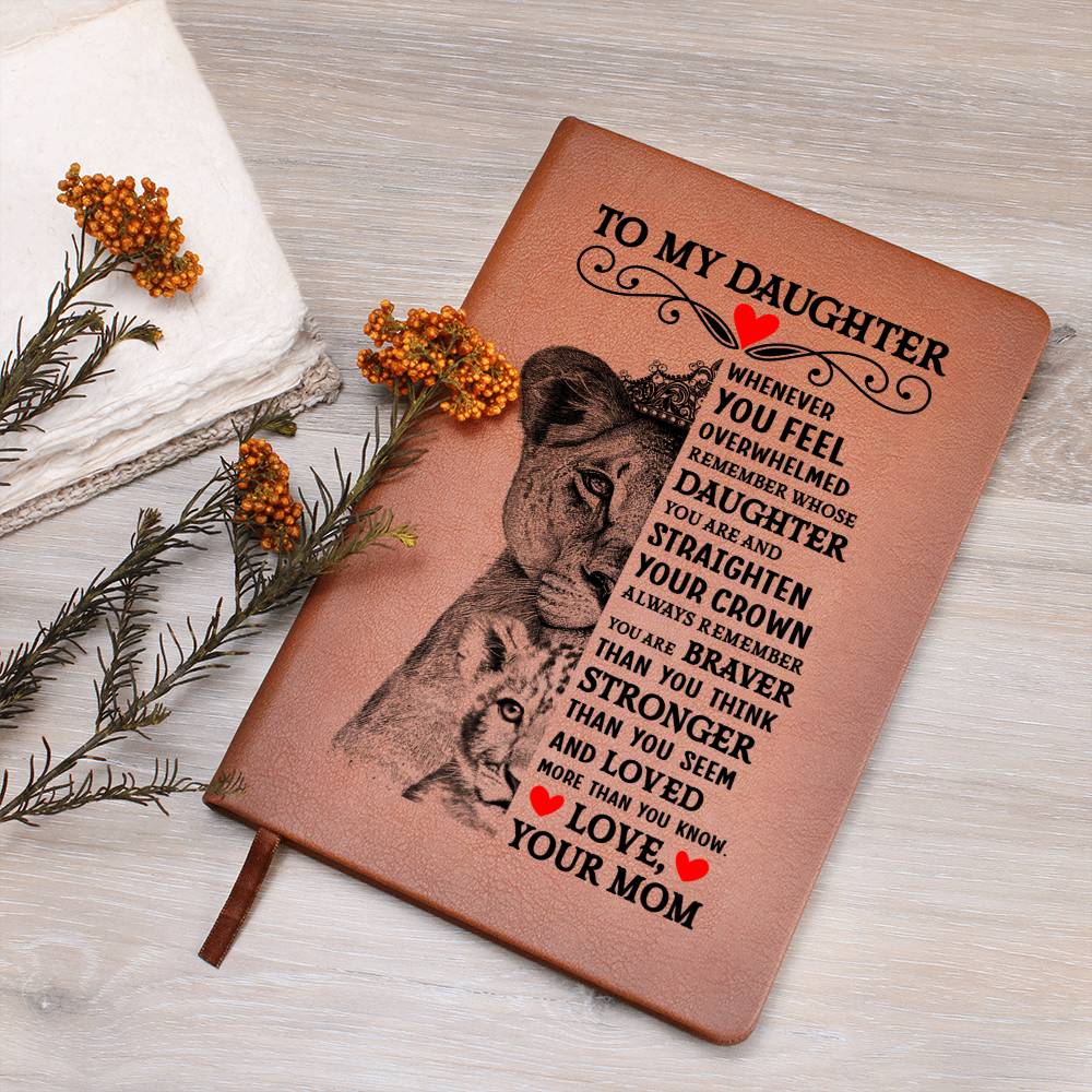 To My Daughter – Lion Crown – Journal