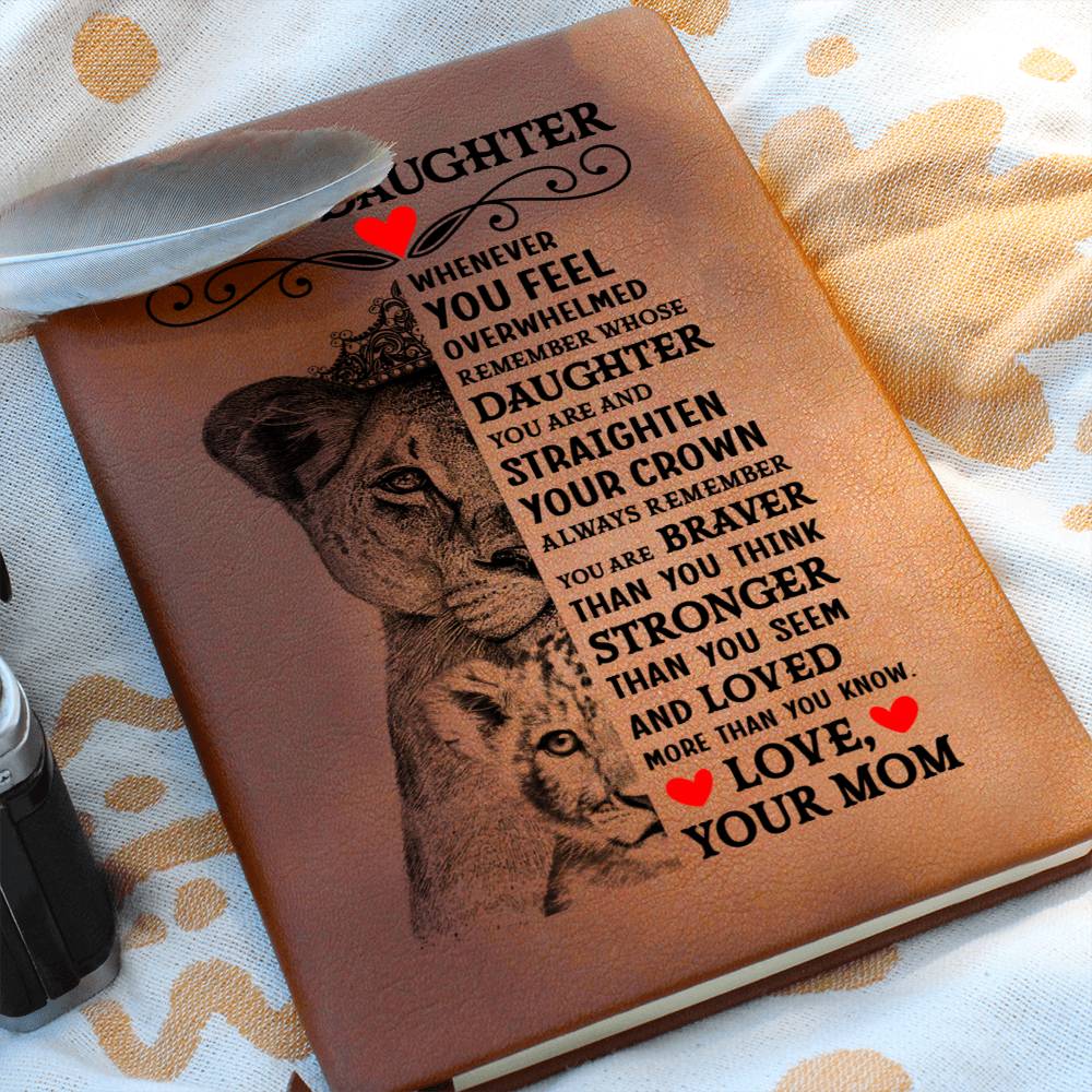 To My Daughter – Lion Crown – Journal