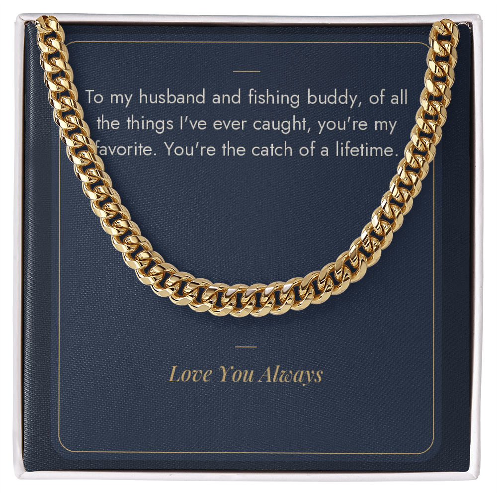 18K yellow gold Cuban link chain for husband on catch of a lifetime message card