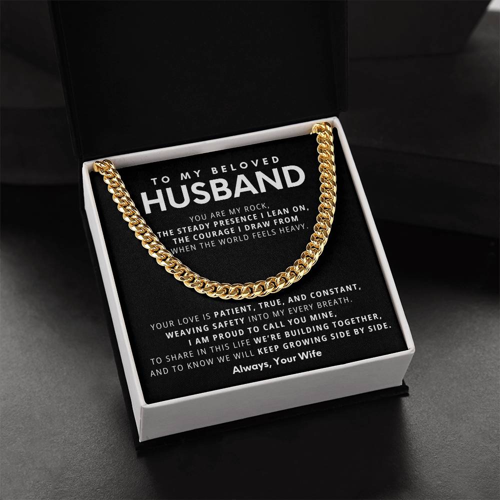 To My Beloved Husband, You are my rock, the steady presence I lean on