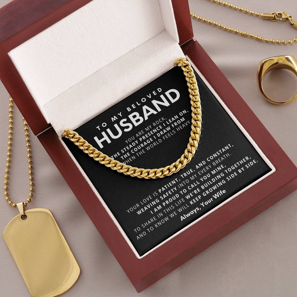 To My Beloved Husband, You are my rock, the steady presence I lean on