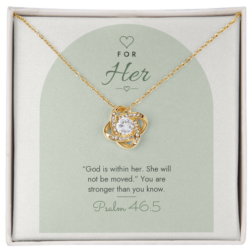 18K yellow gold finish Christian Love Knot necklace for Her on "For Her" Psalm 46:5 modern message card in two-tone standard gift box