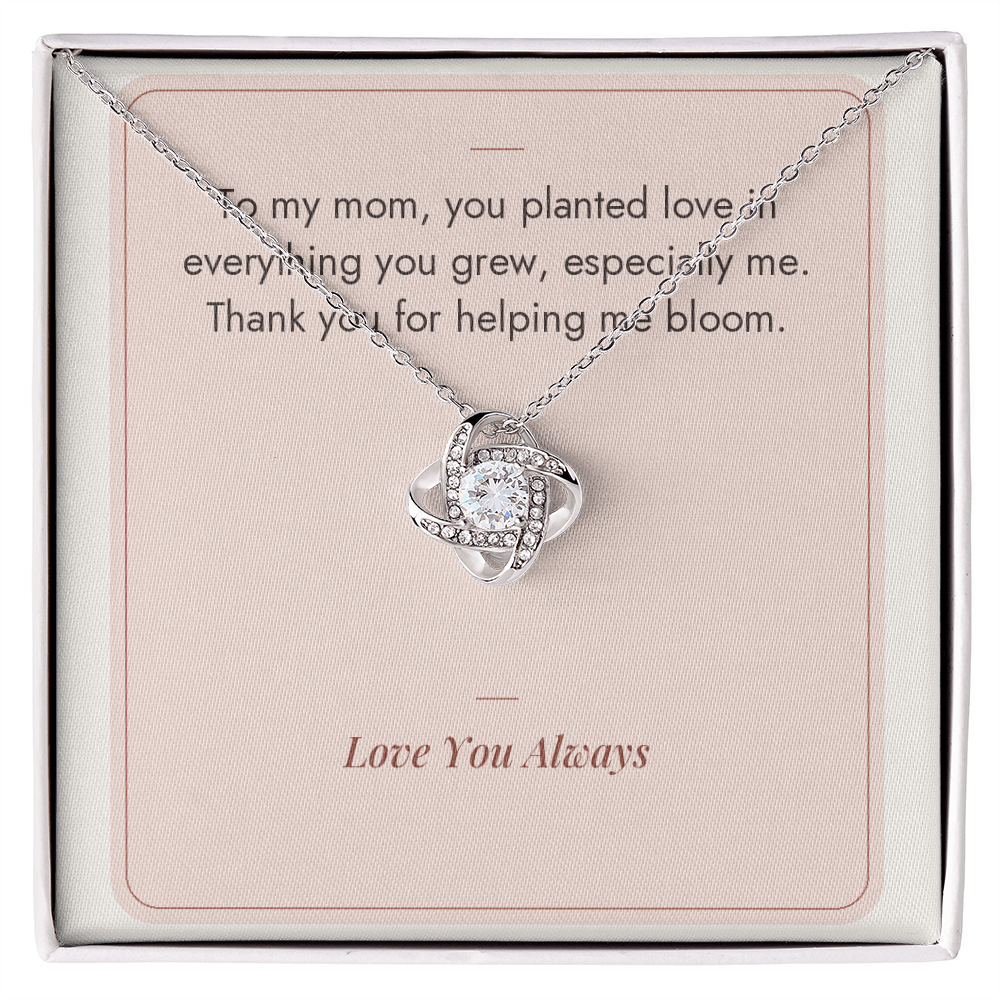 Love Knot necklace for Mom in white gold finish on Helping Me Bloom message card