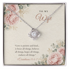 Christian Love Knot necklace for Wife laid on "To My Wife" 1 Corinthians 13:4-7 message card