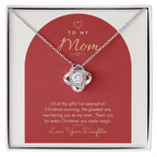 Love Knot necklace for Mom from Daughter laid on modern "The Greatest Gift" message card