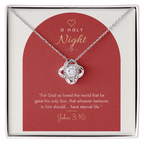14K white gold finish Christian Christmas Love Knot necklace on "O Holy Night" John 3:16 modern message card in two-tone standard gift box