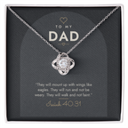 14K white gold finish Christian Love Knot necklace for Dad on "To My Dad" Isaiah 40:31 modern message card in two-tone standard gift box