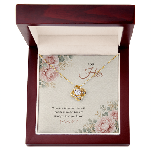 18K yellow gold finish Christian Love Knot necklace for Her in mahogany gift box with lid open, "For Her" Psalm 46:5 message card