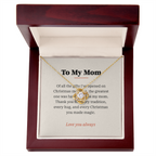 Yellow gold Love Knot necklace for Mom with To My Mom Christmas card in mahogany LED luxury gift box