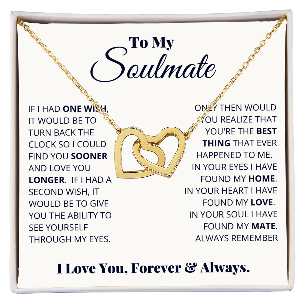 To My Soulmate, I Love You, Forever & Always