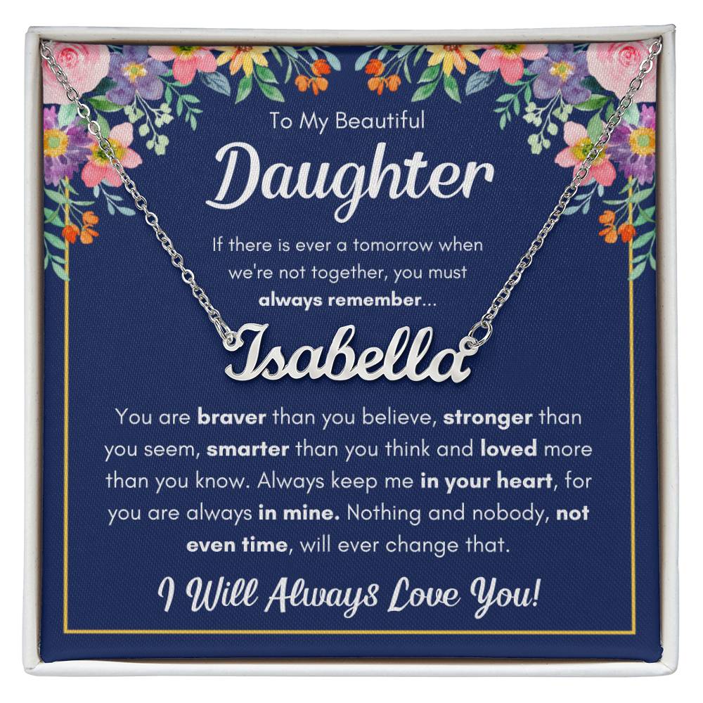 To My Daughter – Braver – Name Necklace Gift Set