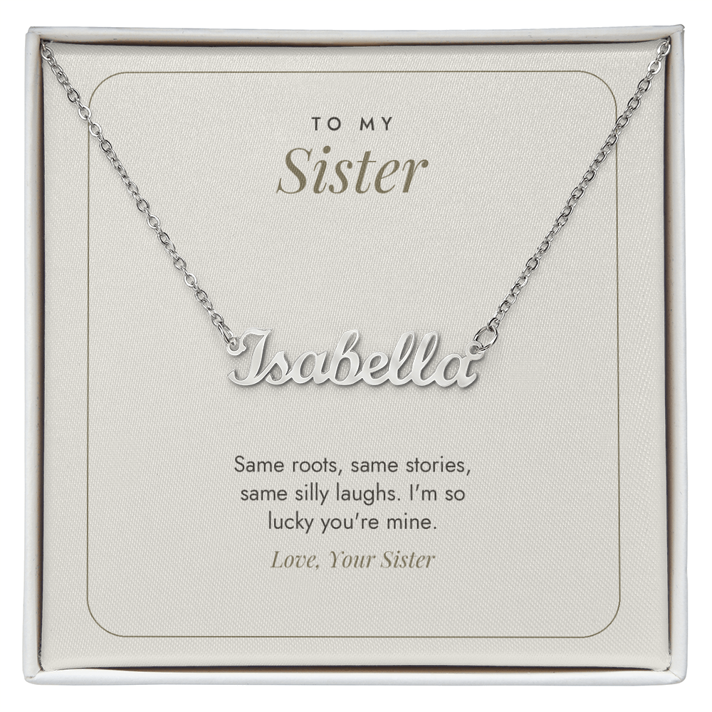 Silver finish Sister name necklace on minimalist white "To My Sister" message card – name necklace for Sister