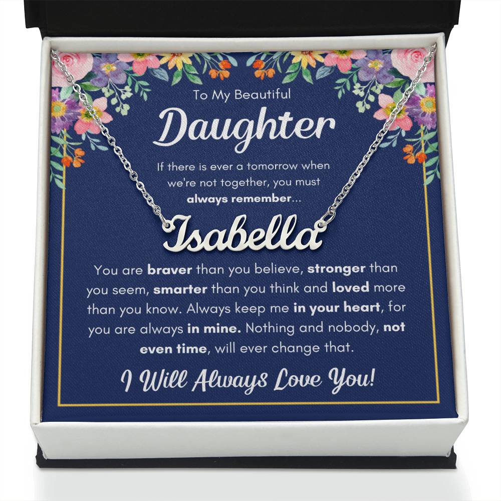 To My Daughter – Braver – Name Necklace Gift Set