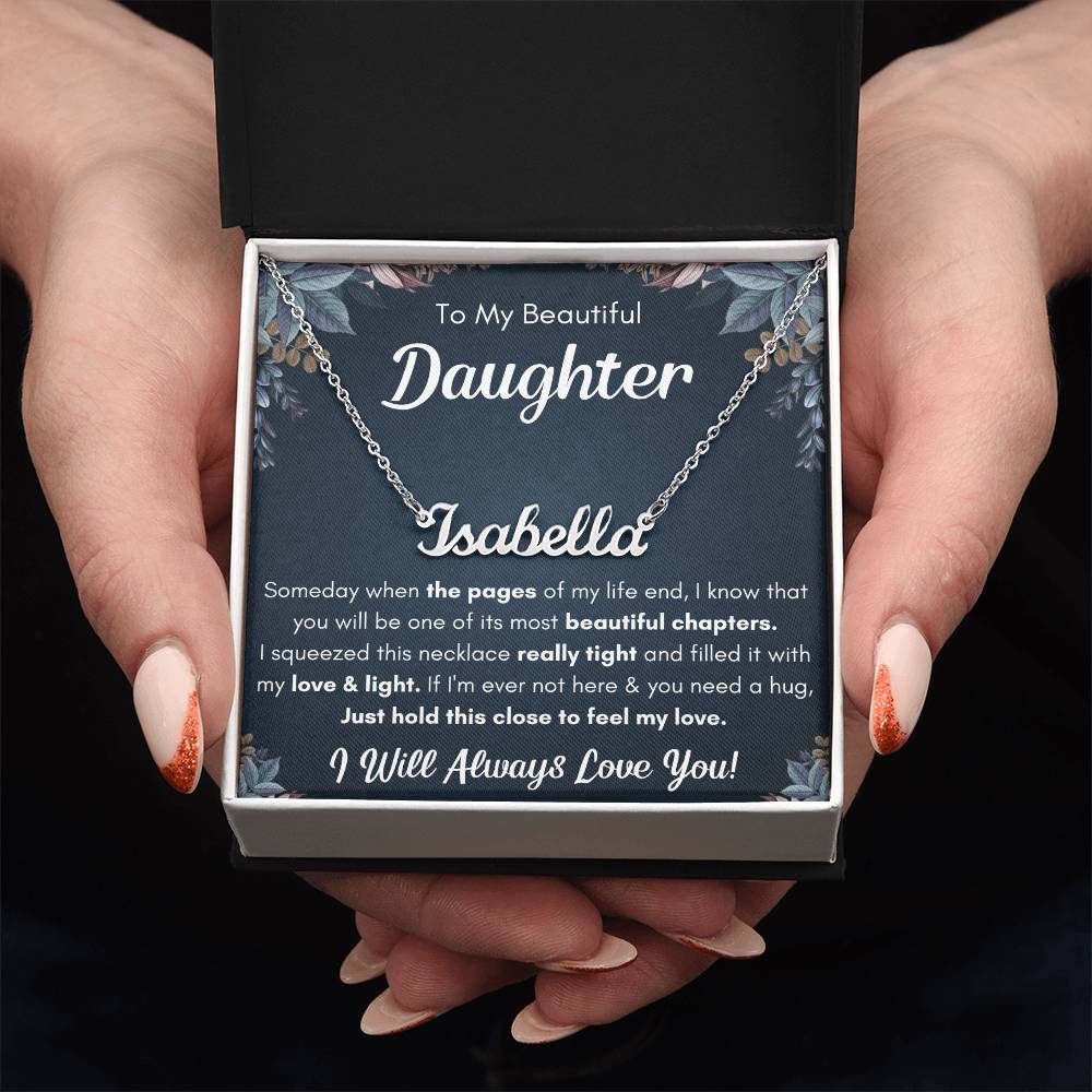 To My Daughter – Chapters – Squeezed Name Necklace Gift Set