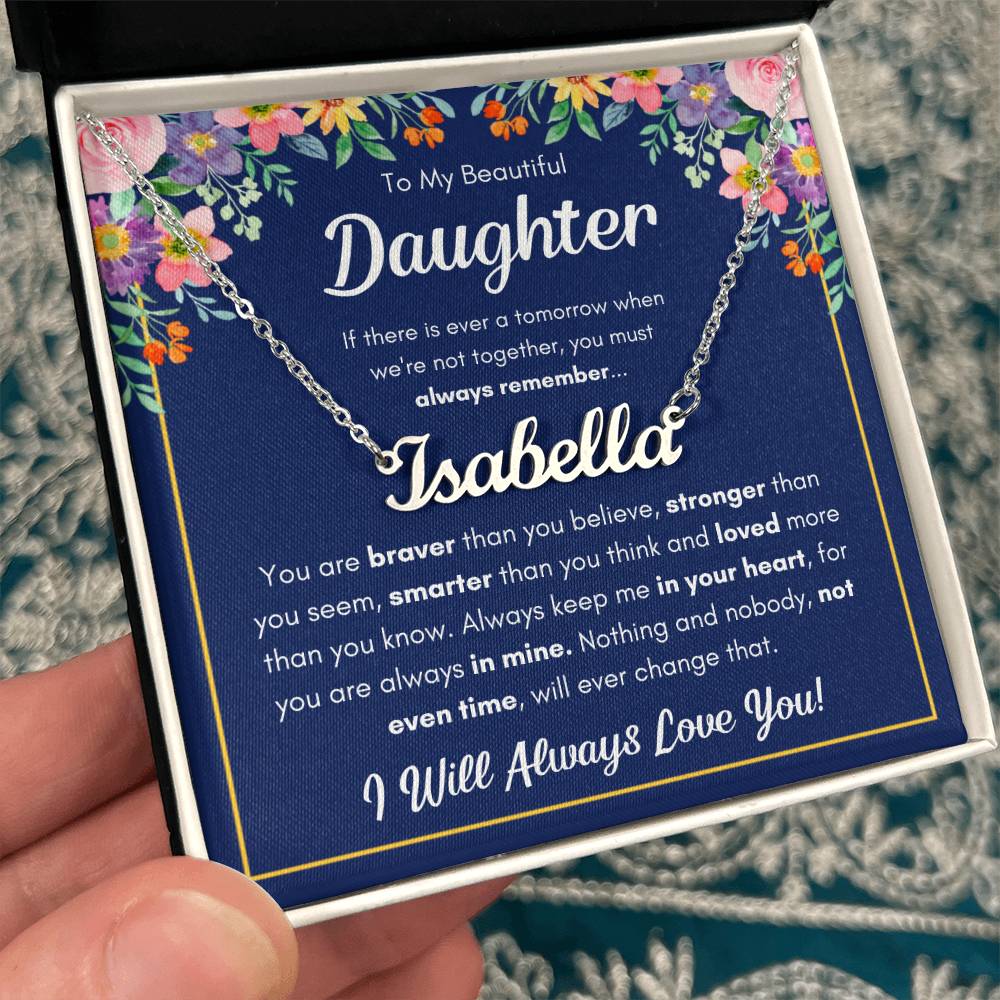 To My Daughter – Braver – Name Necklace Gift Set