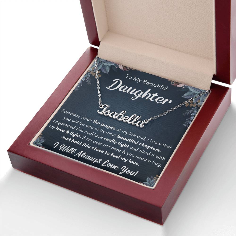 To My Daughter – Chapters – Squeezed Name Necklace Gift Set