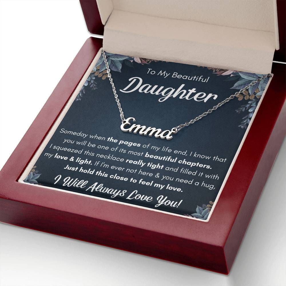 To My Daughter – Chapters – Squeezed Name Necklace Gift Set
