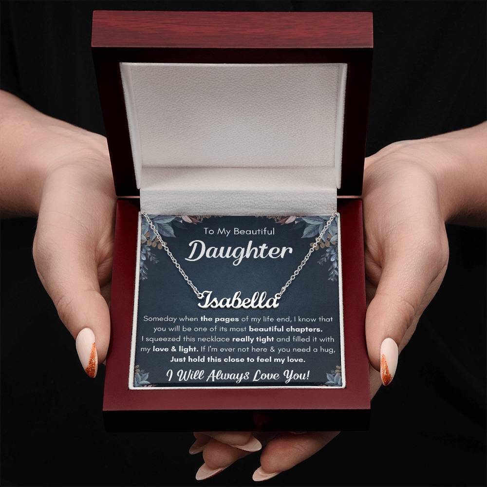 To My Daughter – Chapters – Squeezed Name Necklace Gift Set
