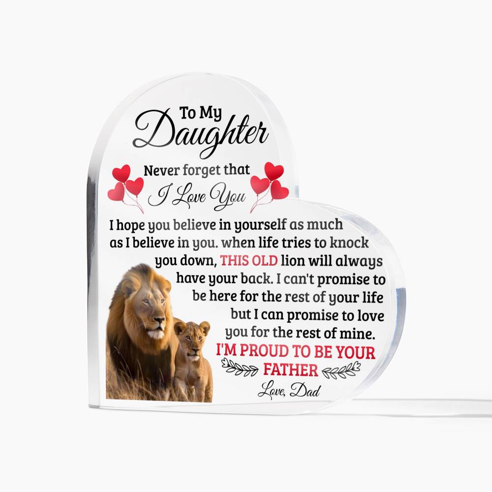 To My Daughter – Old Lion – Heart Acrylic Plaque