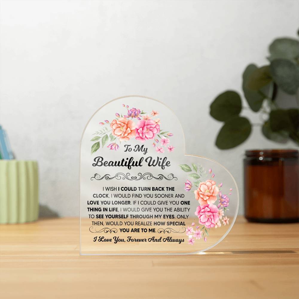 To My Beautiful Wife – Heart Acrylic Plaque