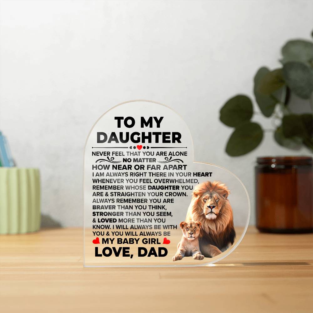 To My Daughter – Braver – Acrylic Heart