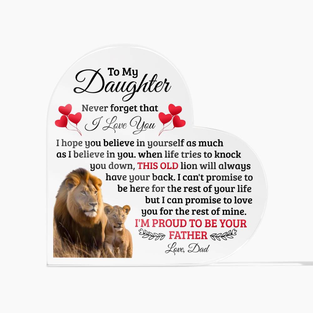 To My Daughter – Old Lion – Heart Acrylic Plaque