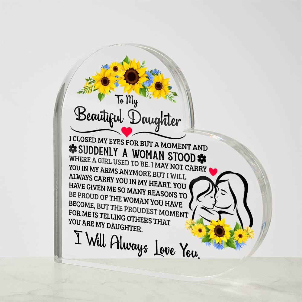To My Daughter – Proud – Acrylic Heart Plaque