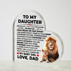 To My Daughter – Braver – Acrylic Heart