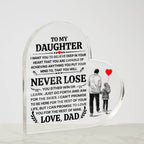 To My Daughter – Promise – Heart Acrylic Plaque