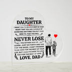 To My Daughter – Promise – Heart Acrylic Plaque