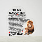 To My Daughter – Braver – Acrylic Heart
