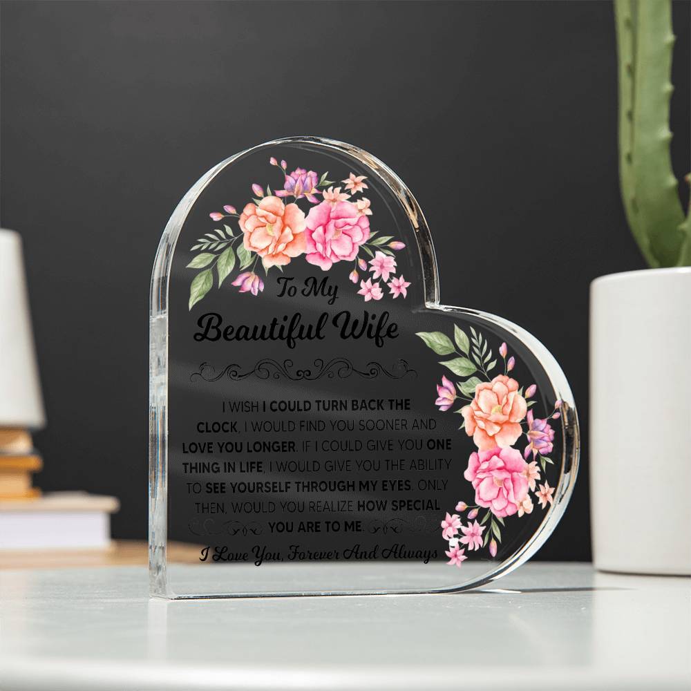 To My Beautiful Wife – Heart Acrylic Plaque