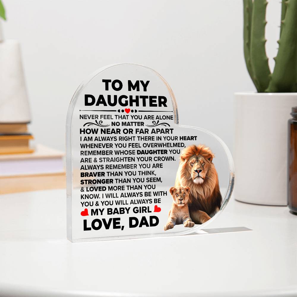 To My Daughter – Braver – Acrylic Heart