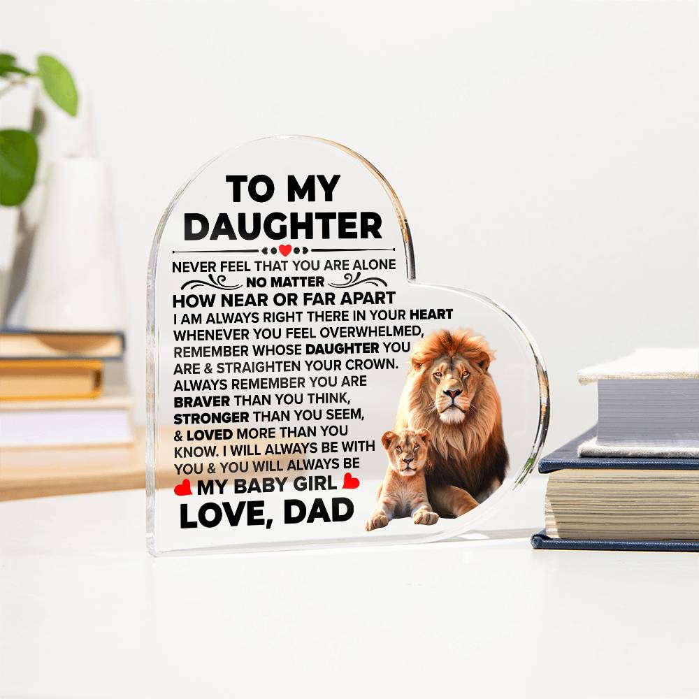 To My Daughter – Braver – Acrylic Heart