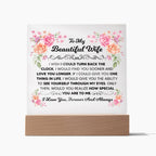To My Beautiful Wife – Turn Back the Clock – Square Acrylic Plaque