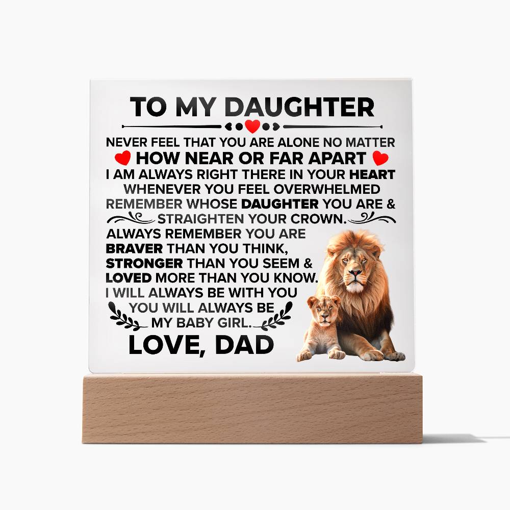 To My Daughter – Braver – Square Acrylic Plaque