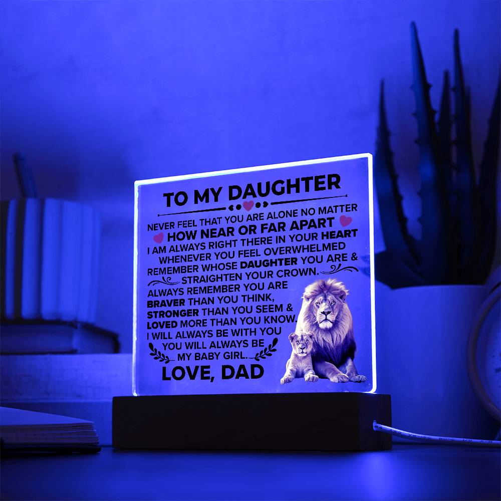 To My Daughter – Braver – Square Acrylic Plaque