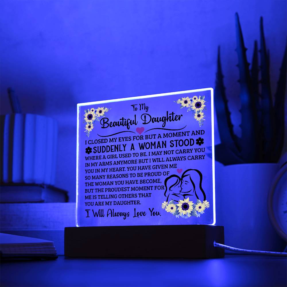To My Daughter – Square Acrylic Plaque