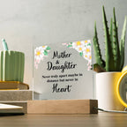 To My Daughter – Distance – Square Acrylic Plaque