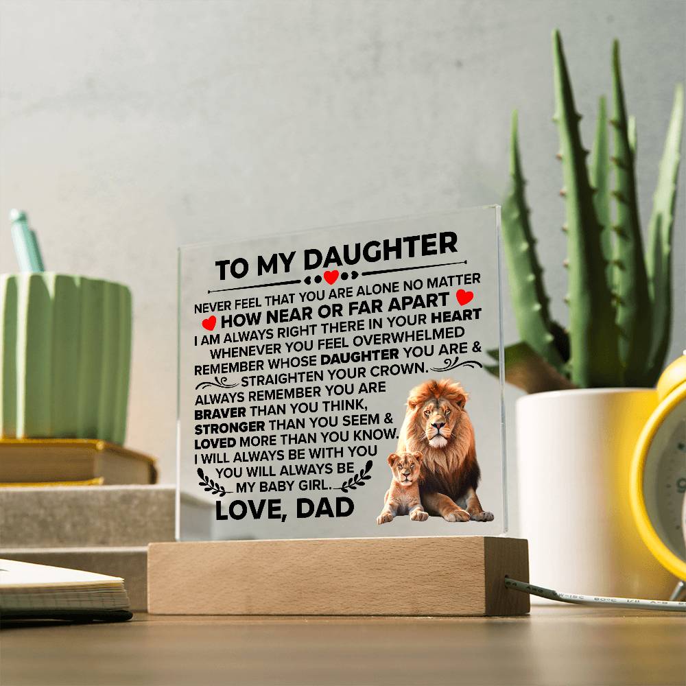 To My Daughter – Braver – Square Acrylic Plaque