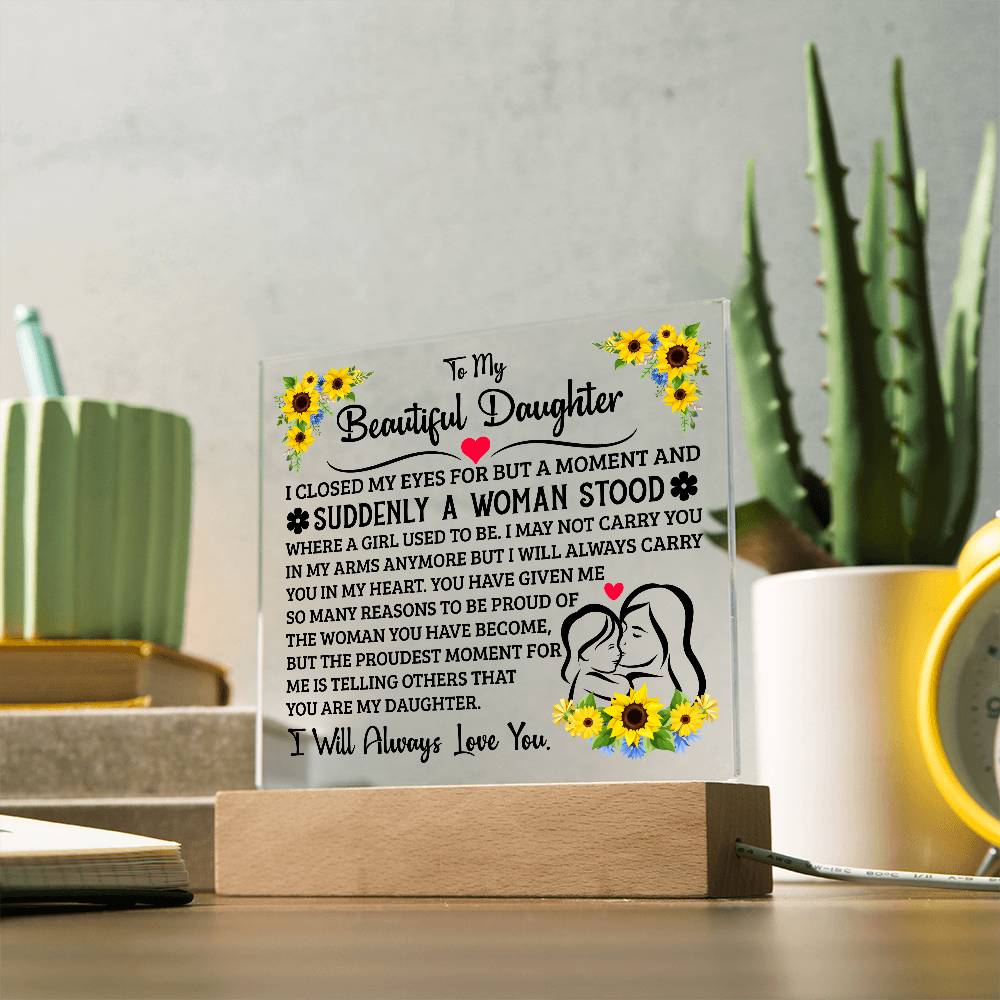To My Daughter – Square Acrylic Plaque