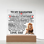 To My Daughter – Braver – Square Acrylic Plaque