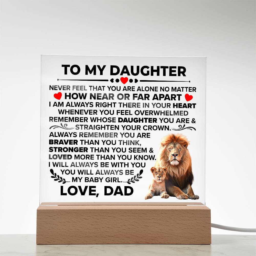 To My Daughter – Braver – Square Acrylic Plaque
