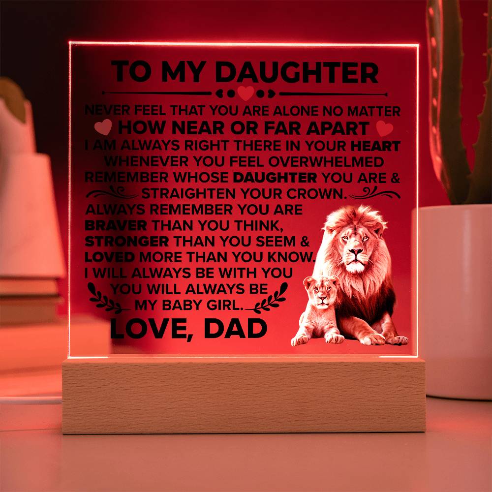 To My Daughter – Braver – Square Acrylic Plaque