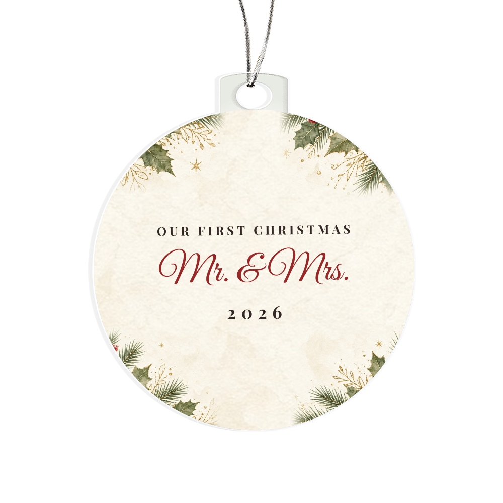 Round acrylic bulb ornament with Our First Christmas Mr. & Mrs. 2026 design