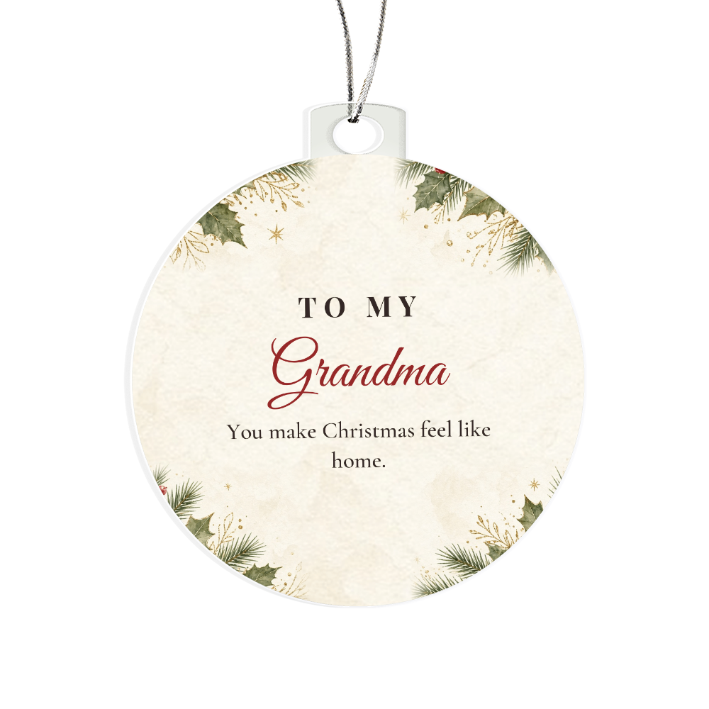 Round acrylic bulb ornament with To My Grandma design