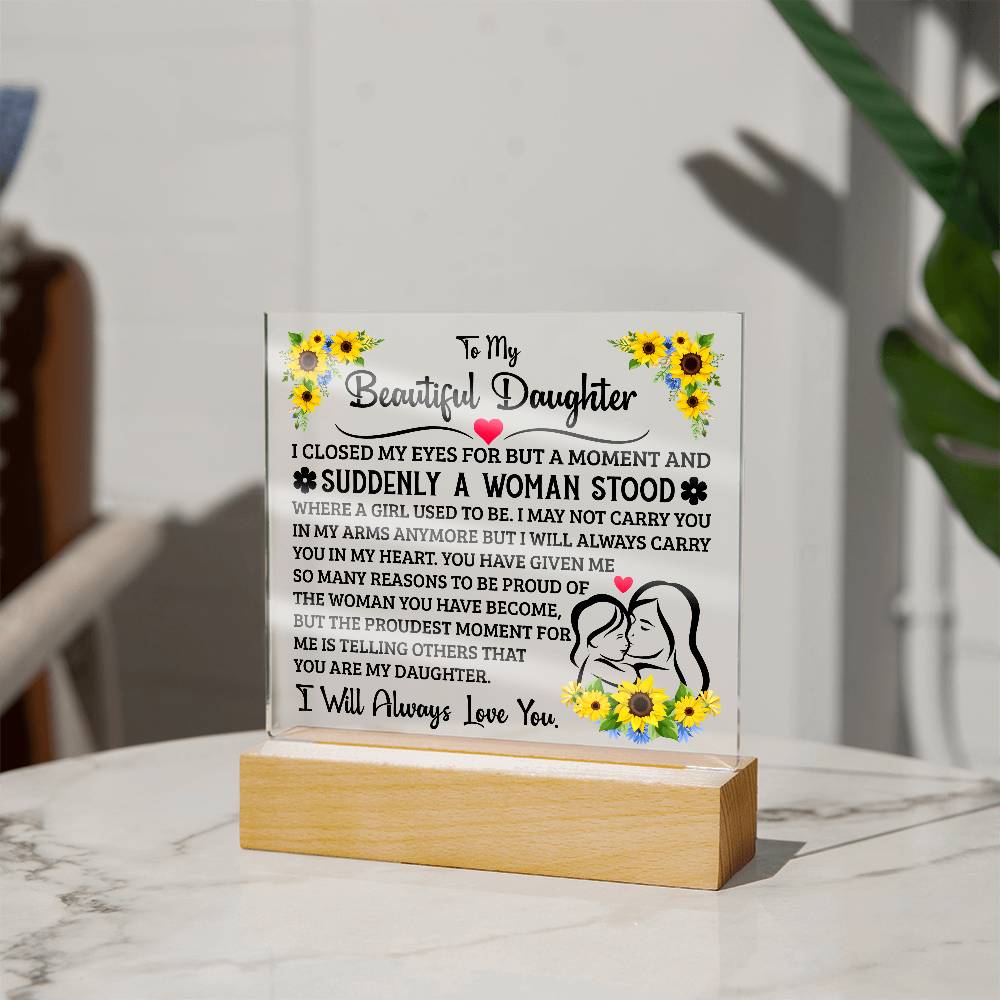 To My Daughter – Square Acrylic Plaque